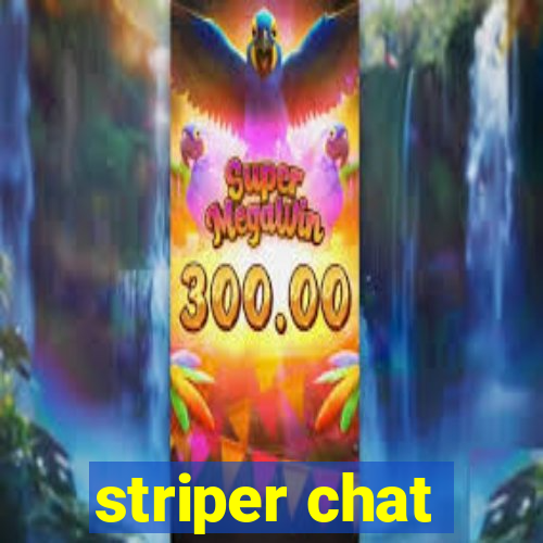 striper chat