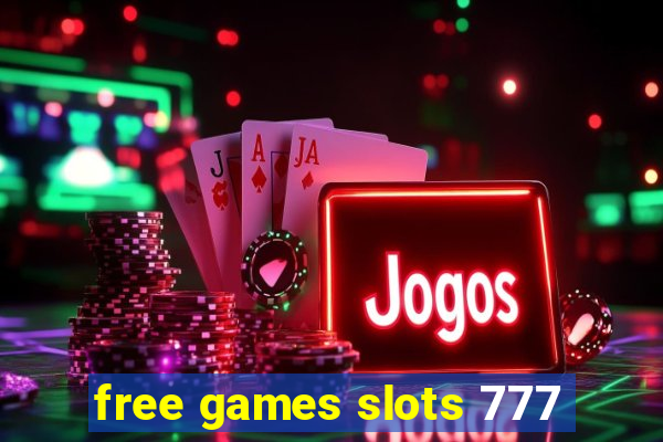 free games slots 777