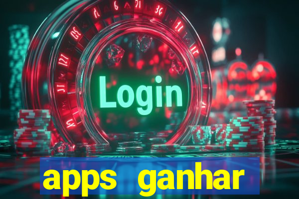 apps ganhar dinheiro jogando