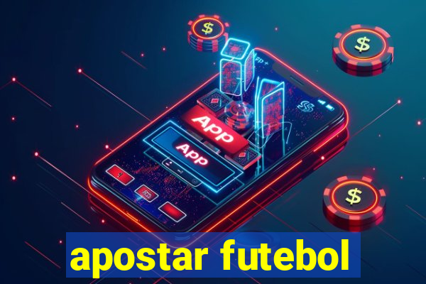 apostar futebol