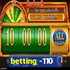 betting -110