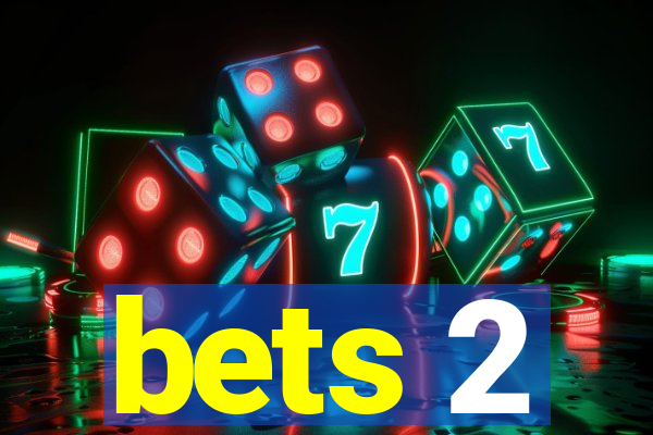 bets 2