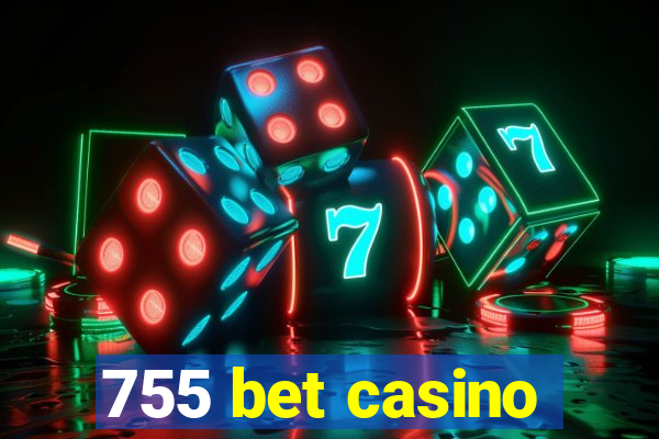 755 bet casino