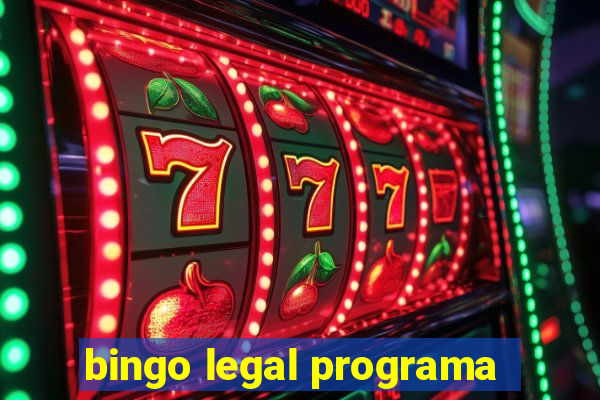 bingo legal programa