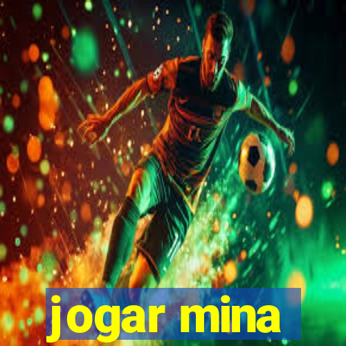 jogar mina