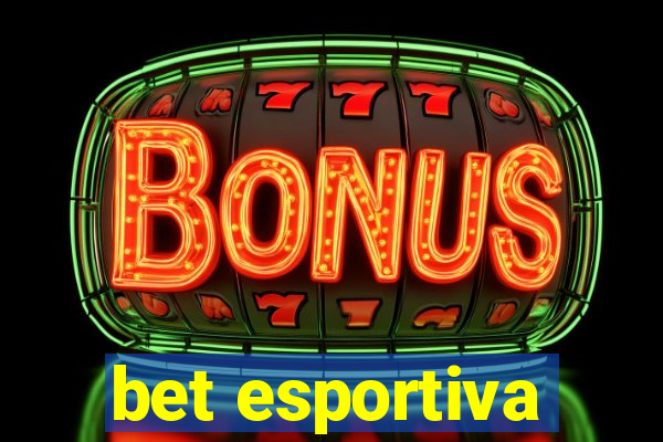 bet esportiva