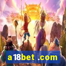 a18bet .com