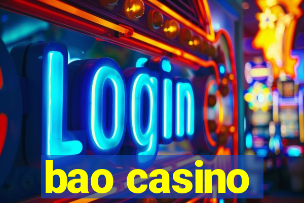 bao casino