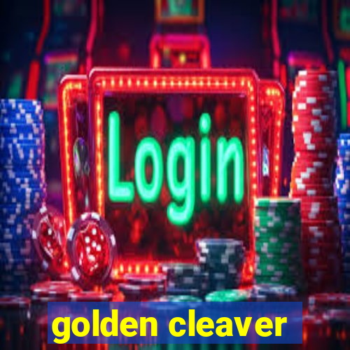 golden cleaver