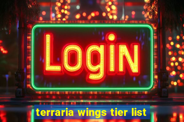 terraria wings tier list