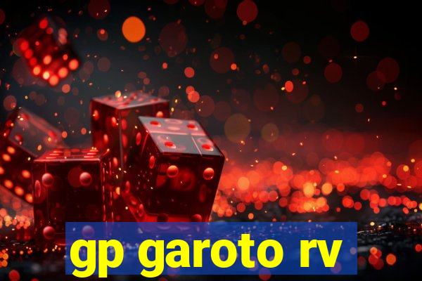 gp garoto rv