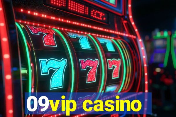 09vip casino