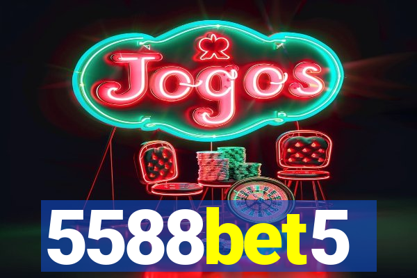 5588bet5