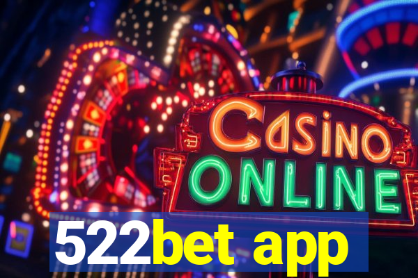 522bet app