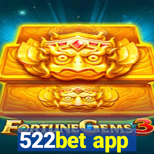 522bet app