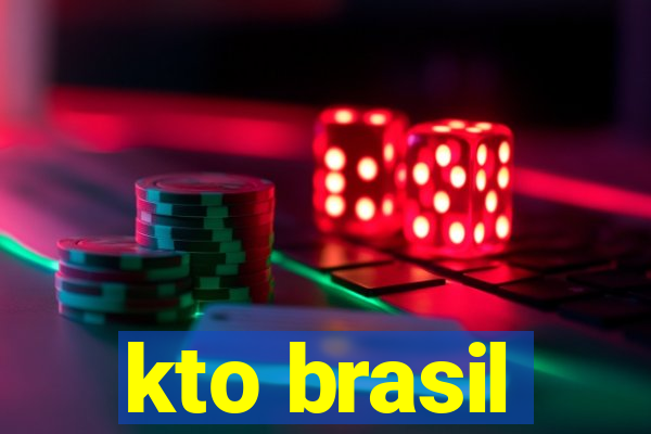 kto brasil