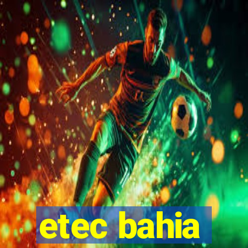 etec bahia