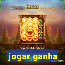 jogar ganha