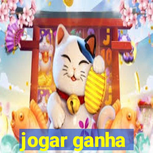 jogar ganha