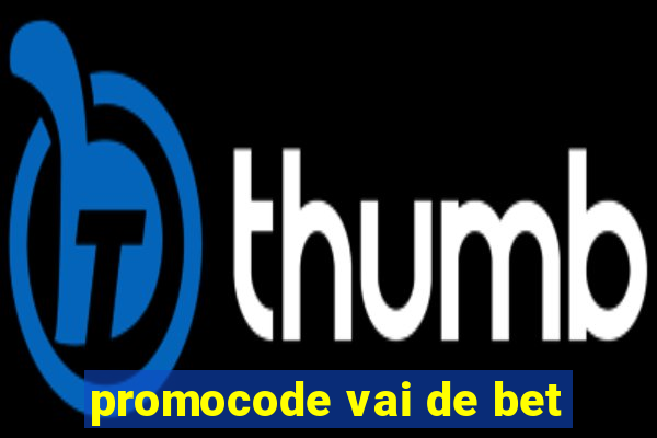 promocode vai de bet