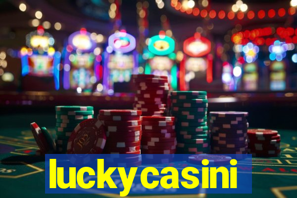 luckycasini