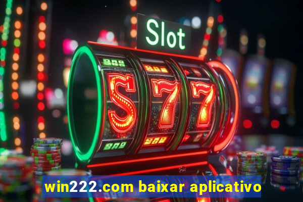 win222.com baixar aplicativo