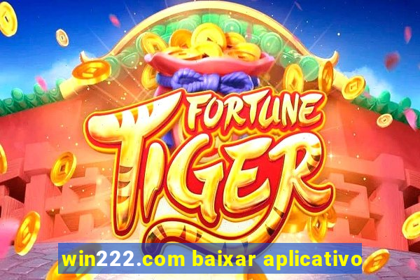 win222.com baixar aplicativo