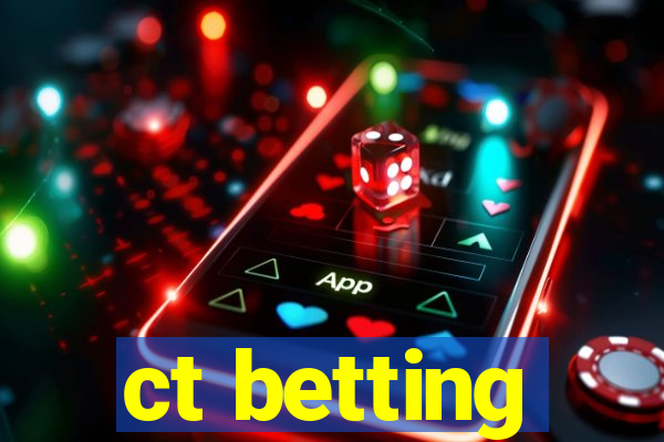 ct betting