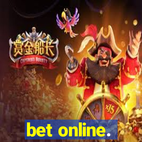 bet online.