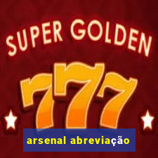 arsenal abreviação