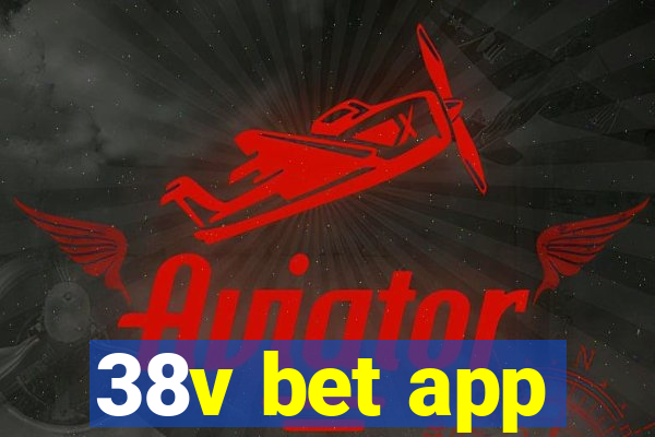 38v bet app