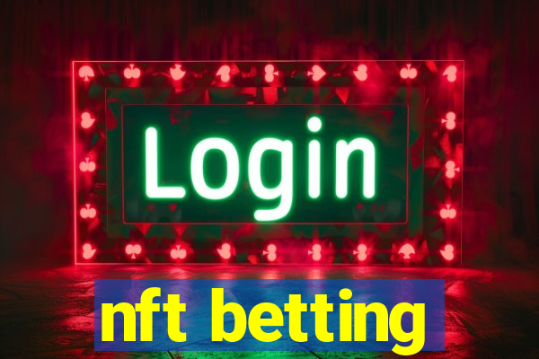 nft betting