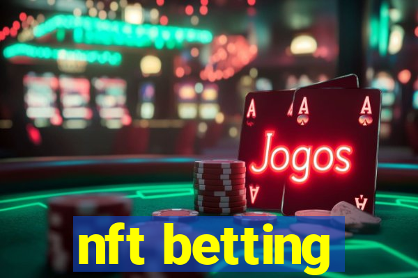 nft betting