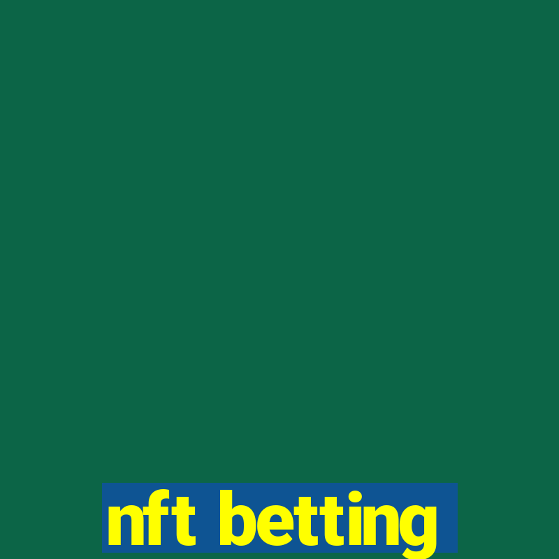 nft betting