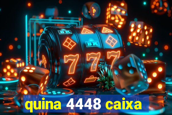 quina 4448 caixa