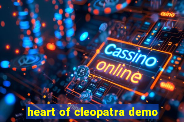 heart of cleopatra demo