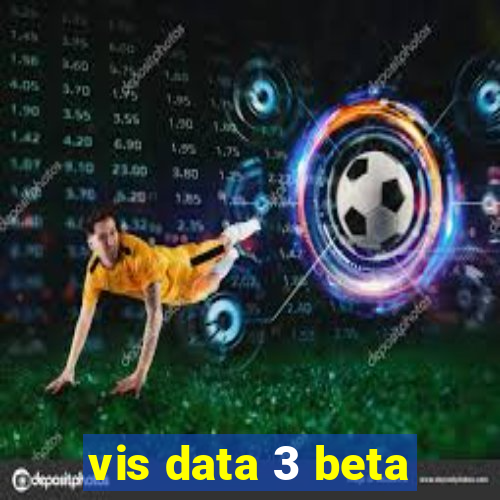 vis data 3 beta