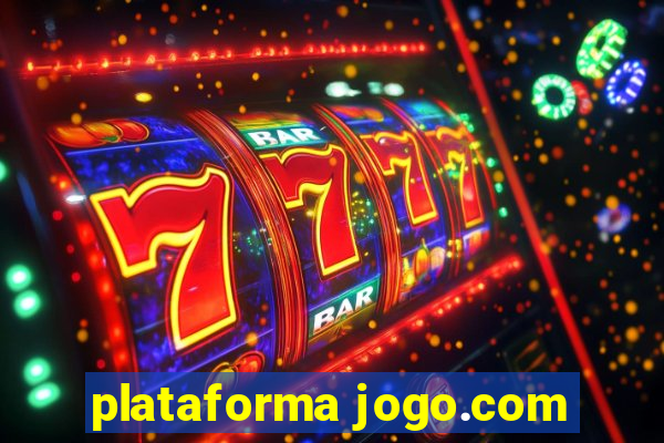 plataforma jogo.com