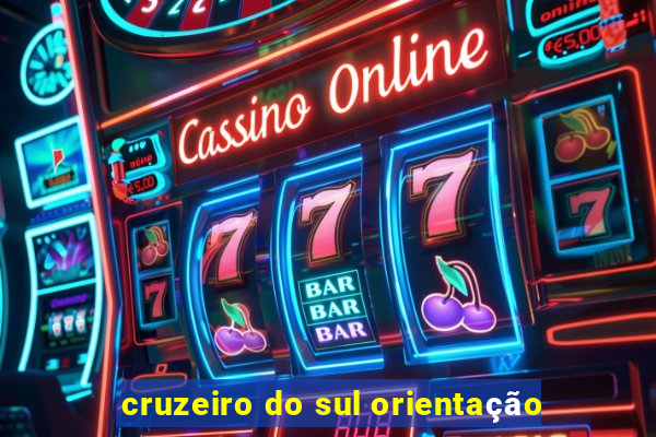 cruzeiro do sul orientação