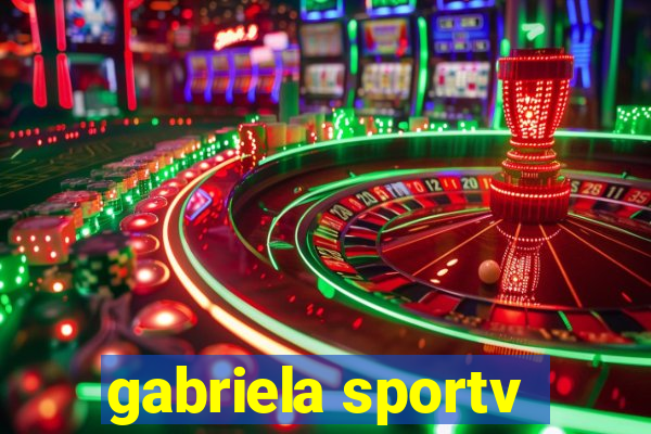 gabriela sportv