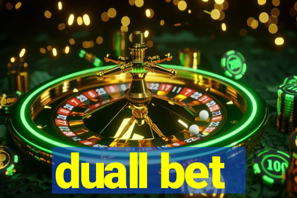 duall bet