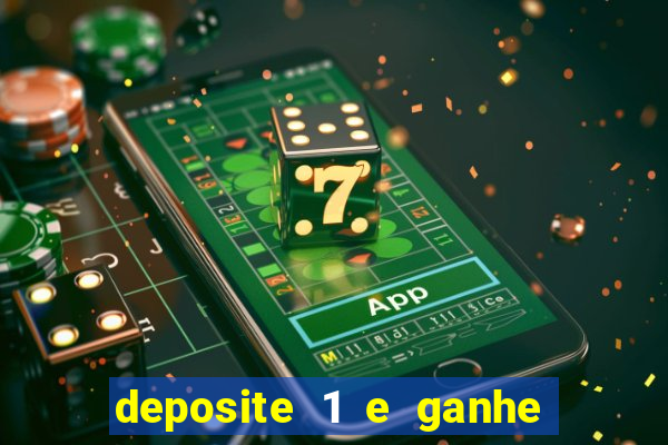 deposite 1 e ganhe 10 no fortune tiger