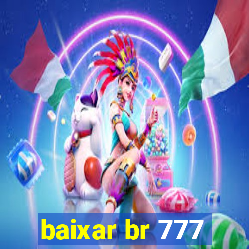 baixar br 777