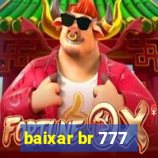 baixar br 777