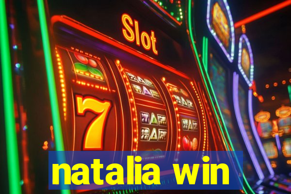 natalia win