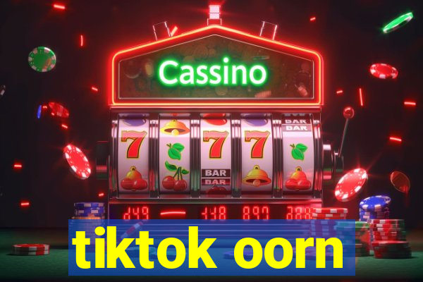 tiktok oorn