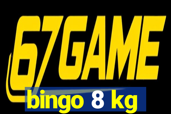 bingo 8 kg