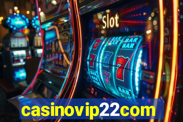 casinovip22com