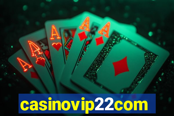 casinovip22com