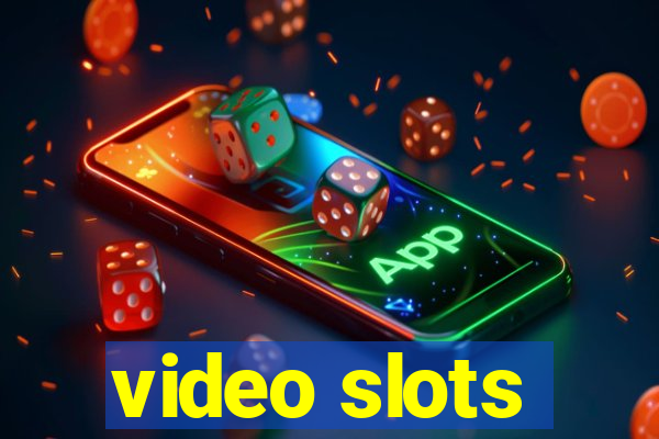 video slots